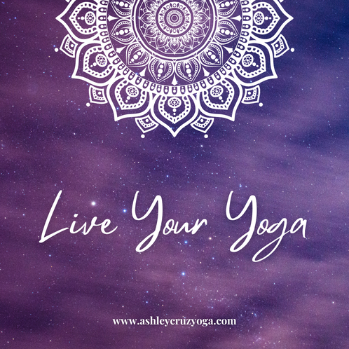 Live Your Yoga (Ashley Cruz Yoga)